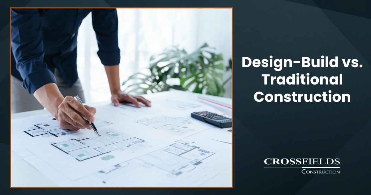 Design-Build vs. Traditional Construction